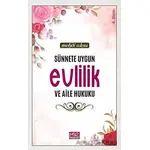 Sünnete Uygun Evlilik ve Aile Hukuku - Mehdi Aksu - Mir Yayınları