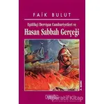 Eşitlikçi Dervişan Cumhuriyetleri ve Hasan Sabbah Gerçeği - Faik Bulut - Berfin Yayınları