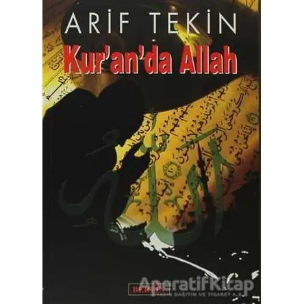 Kur’an’da Allah - Arif Tekin - Berfin Yayınları