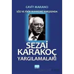 Sezai Karakoç Yargılamaları - Cavit Marancı - Alioğlu Yayınları