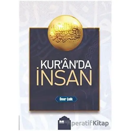 Kuranda İnsan - Ömer Çelik - Siyer Yayınları