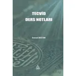 Tecvid Ders Notları - Osman Bostan - Üniversite Yayınları