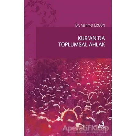 Kuranda Toplumsal Ahlak - Mehmet Ergün - Fecr Yayınları