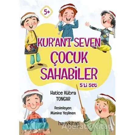 Kur’an’ı Seven Çocuk Sahabiler 5’li Set - Hatice Kübra Tongar - Hayykitap