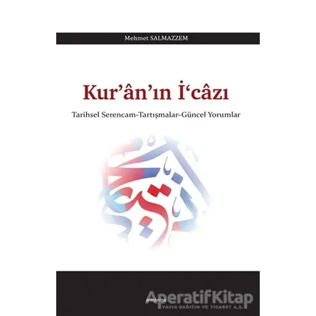 Kur’an’ın İ‘cazı - Mehmet Salmazzem - Araştırma Yayınları