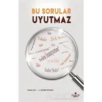 Bu Sorular Uyutmaz - Özlem Ata - Süleymaniye Vakfı Yayınları