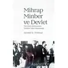 Mihrap Minber ve Devlet - Hicret K. Toprak - Küre Yayınları