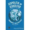 Jeopolitik ve Jeokültür - Immanuel Wallerstein - Küre Yayınları