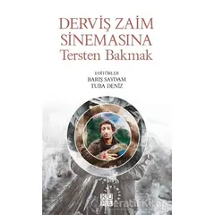 Derviş Zaim Sinemasına Tersten Bakmak - Tuba Deniz - Küre Yayınları