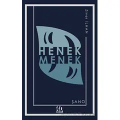 Henek Menek: Şano - Ziver İlhan - 40 Kitap