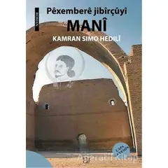 Pexembere Jibirçüyi Mani - Kamran Simo Hedili - Ar Yayınları
