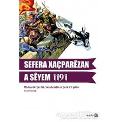 Sefera Xaçparezan A Seyem 1191 - Richarde Dilşer - Avesta Yayınları