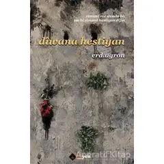 Diwana Hestiyan - Erd. Agron - Aryen Yayınları