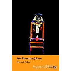 Reis Remezan (Ekan) - Ferhad Pirbal - Avesta Yayınları