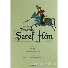 Terceme-i Tevarih-i Şeref Han - Adnan Oktay - Nubihar Yayınları