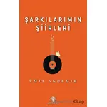 Şarkılarımın Şiirleri - Ümit Akdemir - Mavi Nefes Yayınları