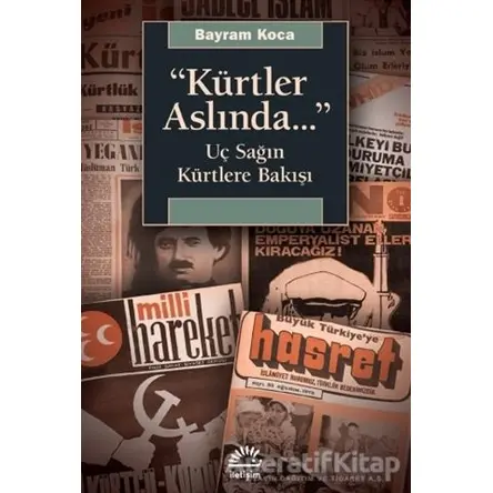 Ku¨rtler Aslında - Bayram Koca - İletişim Yayınevi