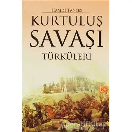 Kurtuluş Savaşı Türküleri - Hamdi Tanses - Say Yayınları