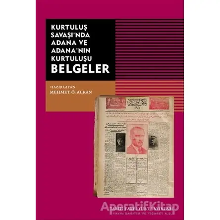 Kurtuluş Savaşında Adana ve Adananın Kurtuluşu Belgeler