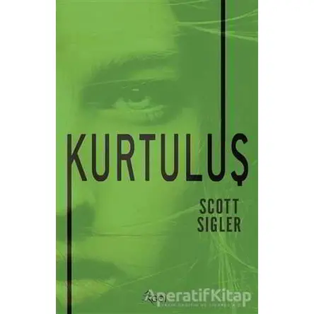 Kurtuluş - Scott Sigler - GO! Kitap