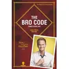 The Bro Code: Kanka Kuralları - Barney Stinson - Kurukafa Yayınevi