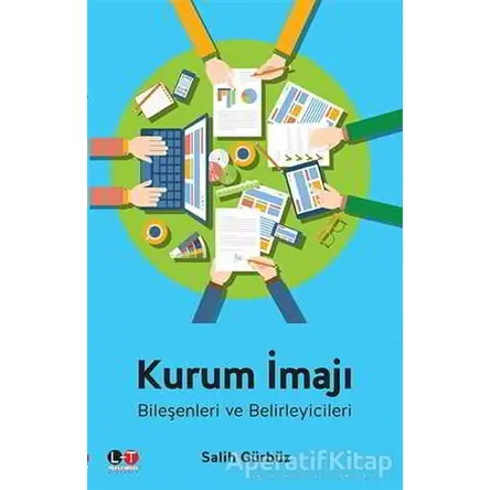 Kurum İmajı - Salih Gürbüz - Litera Türk