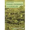 Osmanlı Ekonomisi ve Kurumları - Şevket Pamuk - İş Bankası Kültür Yayınları