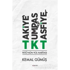 TKT Takiye-Kumpas-Tasfiye - Kemal Gümüş - Kopernik Kitap