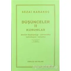 Düşünceler 2: Kurumlar - Sezai Karakoç - Diriliş Yayınları