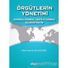 Örgütlerin Yönetimi - Ali Akdemir - Beta Yayınevi