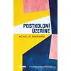 Postkoloni Üzerine - Achille Mbembe - Hece Yayınları