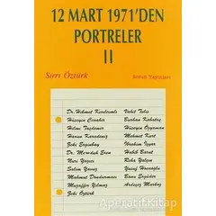 12 Mart 1971’den Portreler Cilt: 2 - Sırrı Öztürk - Sorun Yayınları