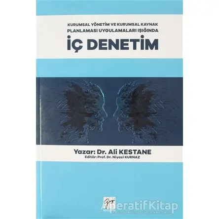 Kurumsal Yönetim ve Kurumsal Kaynak Planlaması Uygulamaları Işığında İç Denetim