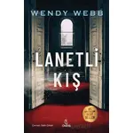 Lanetli Kış - Wendy Webb - Otantik Kitap