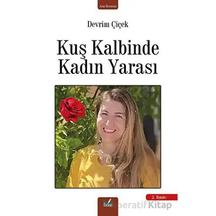 Kuş Kalbinde Kadın Yarası - Devrim Çiçek - İzan Yayıncılık