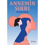 Annemin Sırrı - Seçim Seziş - Kibele Yayınları