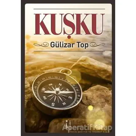 Kuşku - Gülizar Top - İkinci Adam Yayınları