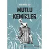 Mutlu Kemikler - Kaan Burak Şen - Küsurat Yayınları