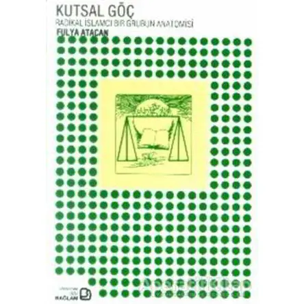 Kutsal Göç - Fulya Atacan - Bağlam Yayınları