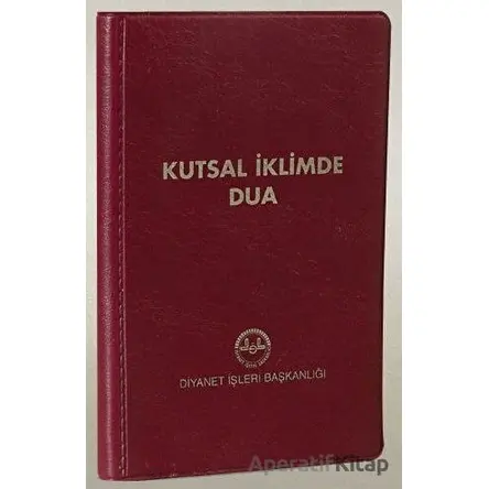 Kutsal İklimde Dua - Ekrem Kele - Diyanet İşleri Başkanlığı