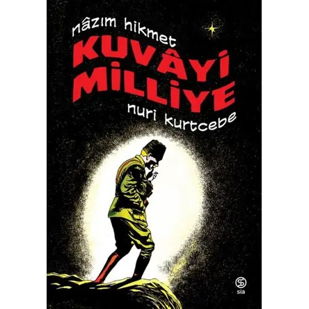 Kuvayi Milliye - Nazım Hikmet - Sia Kitap