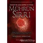 Mührün Sırrı - Neslihan Akbaydar - Fantastik Kitap