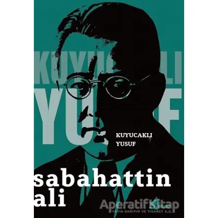 Kuyucaklı Yusuf - Sabahattin Ali - Çınar Yayınları