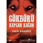 Gökbörü Kapgan Kağan - Halil Kanargı - Eftalya Kitap