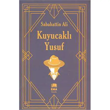 Kuyucaklı Yusuf - Sabahattin Ali - Ema Klasik