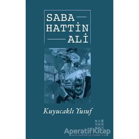 Kuyucaklı Yusuf - Sabahattin Ali - Hitabevi Yayınları