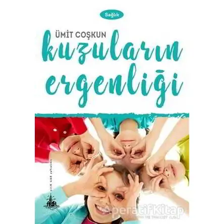 Kuzuların Ergenliği - Ümit Coşkun - Yitik Ülke Yayınları