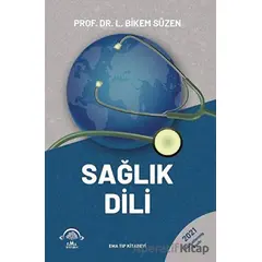 Sağlık Dili 2021 - L. Bikem Süzen - EMA Tıp Kitabevi