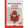 Pir Sultan Abdal Sözlüğü - Leyla Akgül - La Kitap