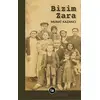 Bizim Zara - Murat Kazancı - La Kitap